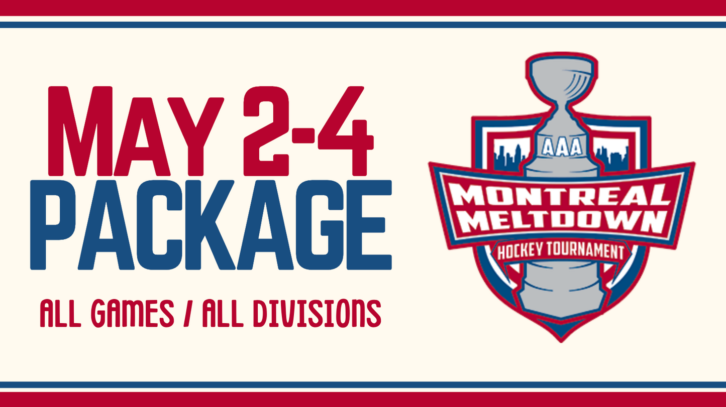 Montreal Meltdown Package (MAY 2-4)